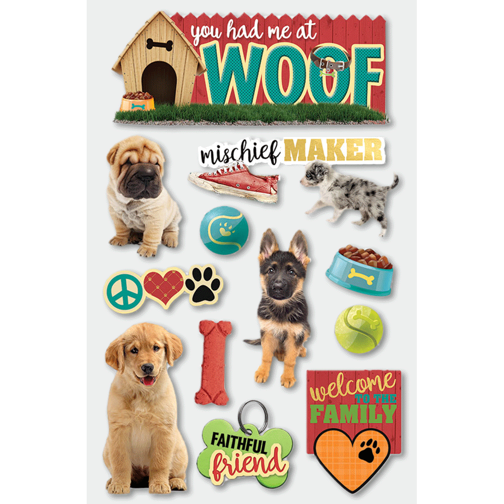 You Had Me at Woof 3-D Stickers