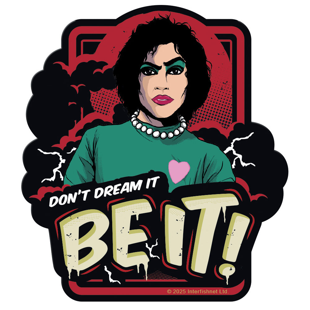 Rocky Horror Don't Dream It, Be It Vinyl Sticker Decal