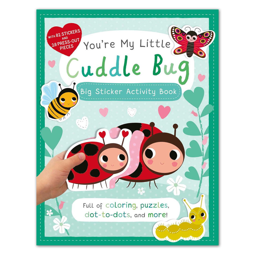 You're My Little Cuddle Bug Big Sticker Activity Book