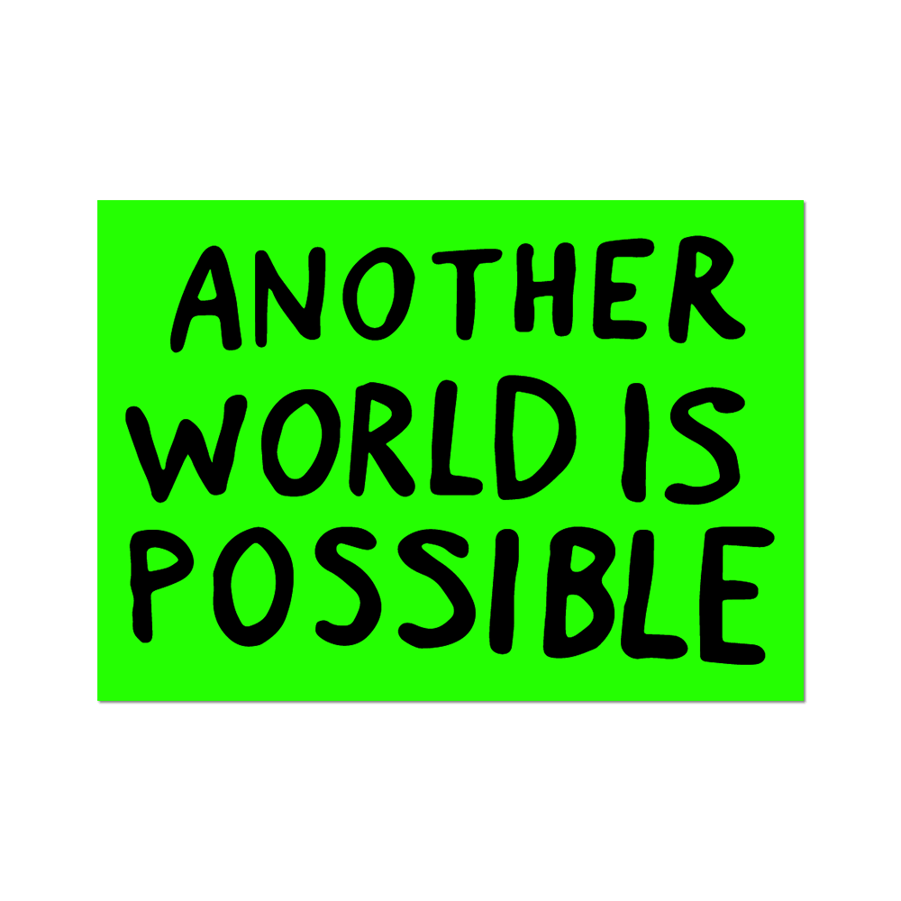 Sam Durant's Another World Is Possible Vinyl Sticker Decal