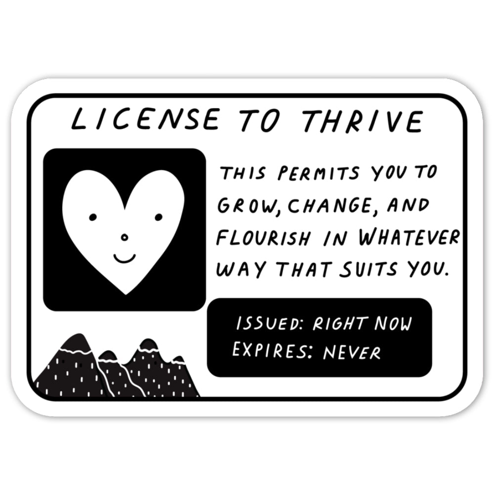 License to Thrive Vinyl Sticker Decal