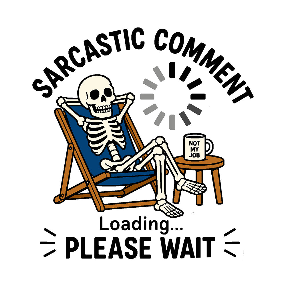 Sarcastic Comment Vinyl Sticker Decal