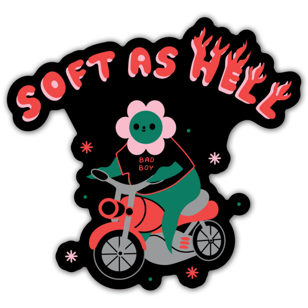 Soft As Hell Vinyl Sticker Decal