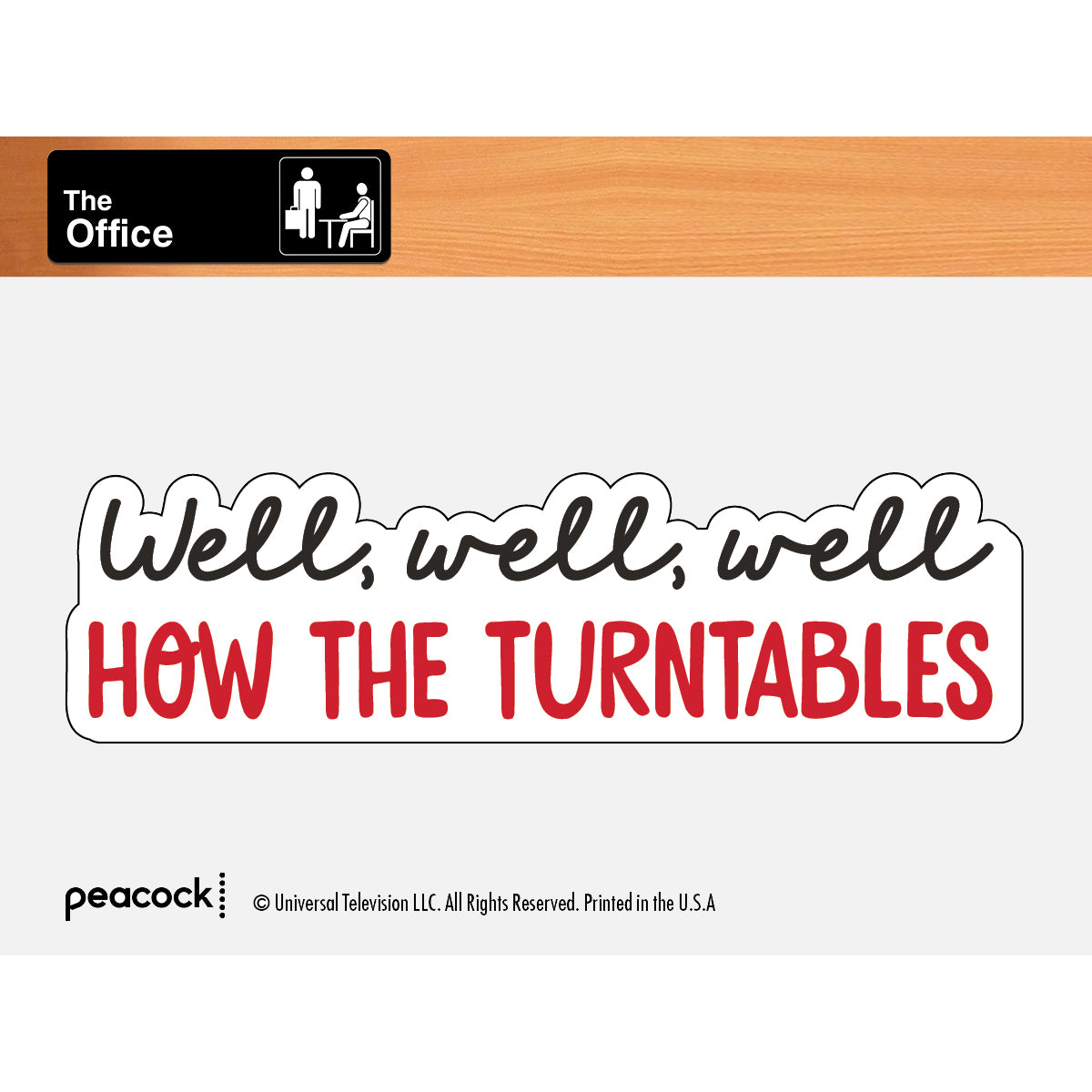 The Office Well How the Turntables Vinyl Sticker Decal Sticker