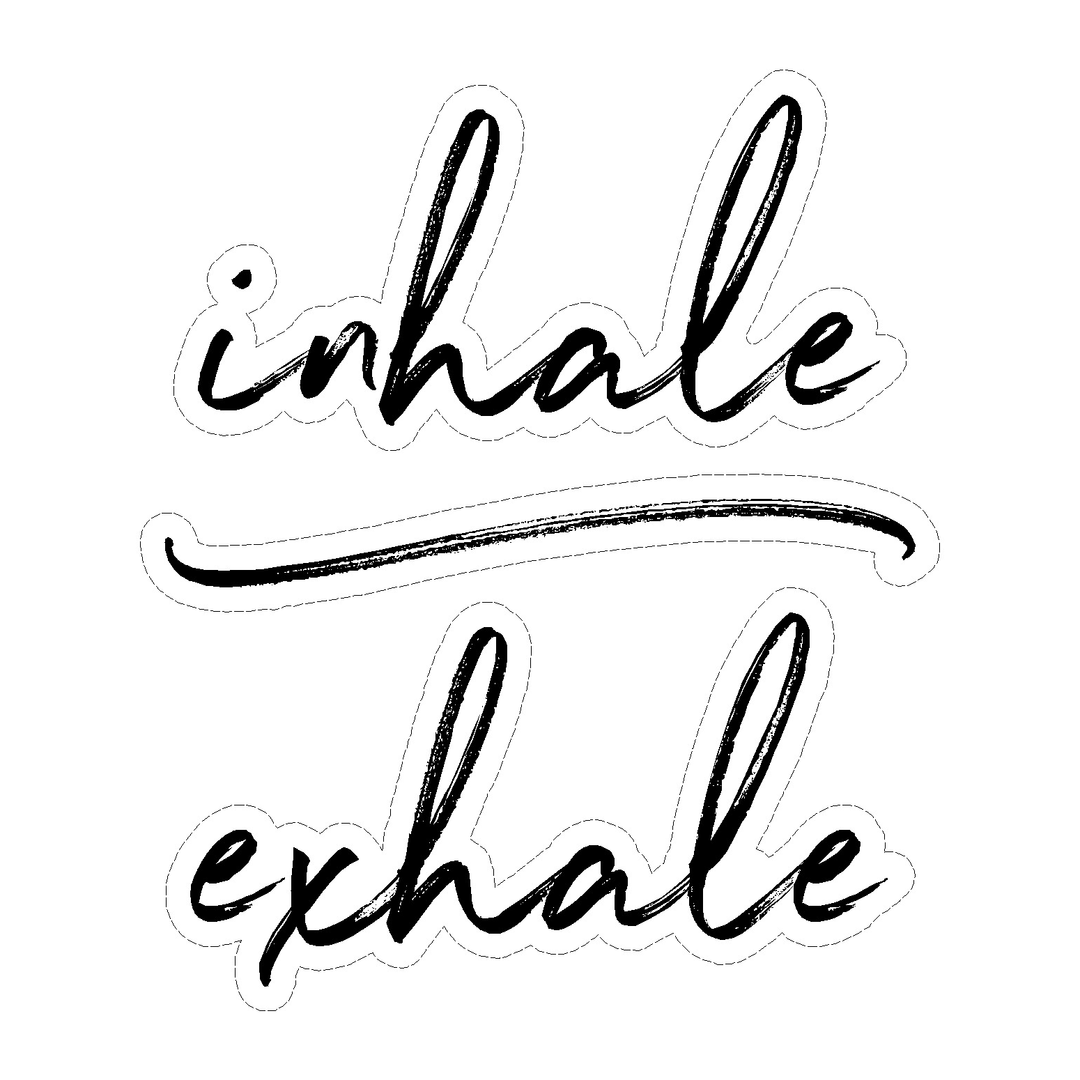 Inhale Exhale Decal